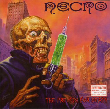 Necro-The Pre-Fix For Death 2004