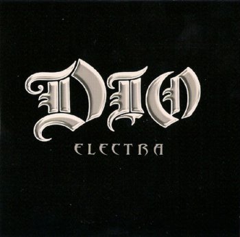 Dio - Electra [Tournado Bonus CD Single] (2009)