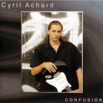 CYRIL ACHARD - CONFUSION - 2002