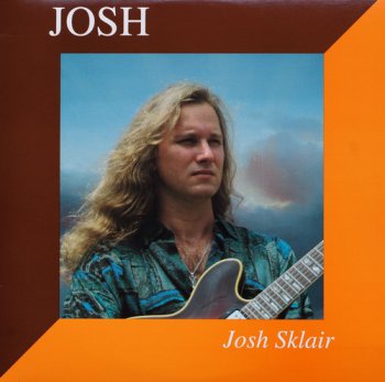 Josh Sklair - Josh (2LP Set VTL Records US Press VinylRip 24/96) 1992