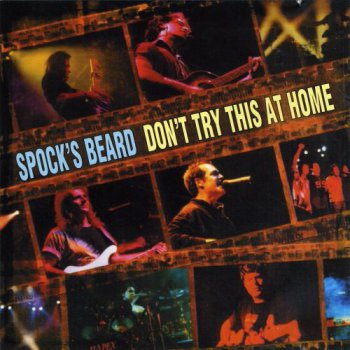 SPOCK'S BEARD - DON'T TRY THIS AT HOME (LIVE) - 2000
