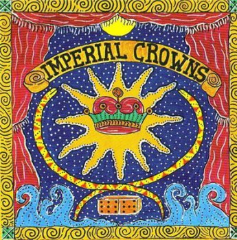 Imperial Crowns - Imperial Crowns (Me & My Blues Records) 2000