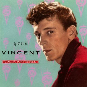 Gene Vincent - Capitol Collector's Series (Capitol Records US) 1990