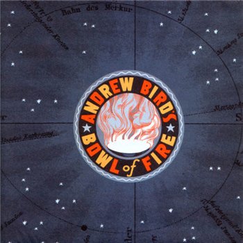 Andrew Bird's Bowl of Fire - Oh! the Grandeur (1999)