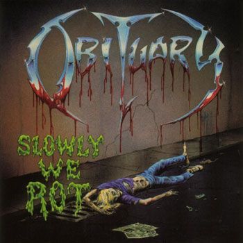 Obituary - Slowly We Rot (1989)