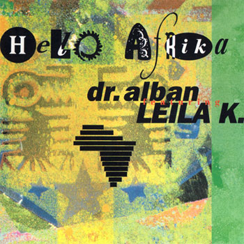 Dr. Alban feat. Leila K. - Hello Afrika (Single) 1990