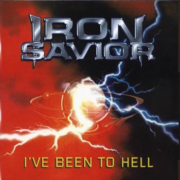Iron Savior - I've Been to Hell (EP) 2000