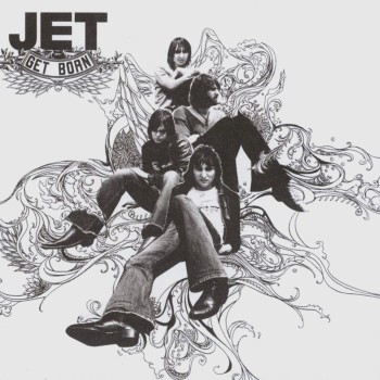 Jet - Get Born (2003)