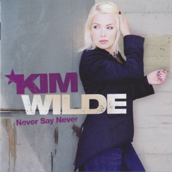 Kim Wilde - Never Say Never [Japan] 2006