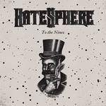 Hatesphere - To The Nines 2009