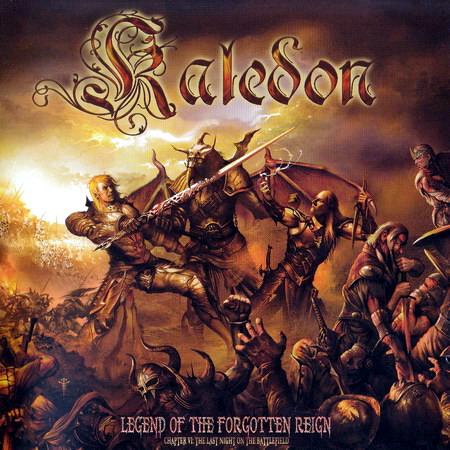Kaledon - Legend Of The Forgotten Reign - Chapter VI: The Last Night On The Battlefield (2010)