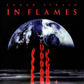 In Flames -  Lunar Strain (1994, Reissue 2004)