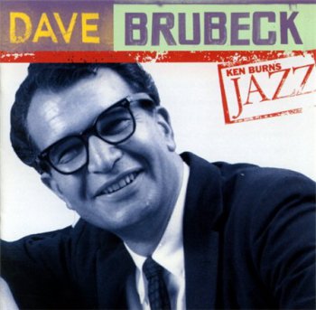 Dave Brubeck - Ken Burns Jazz (Columbia / Legacy Records) 2000