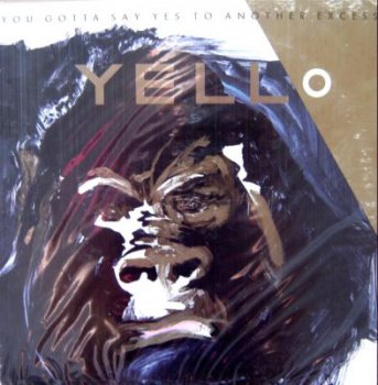 Yello - You Gotta Say Yes To Another Excess (Stif Records STLP 1017, Vinyl Rip 24bit/48kHz) 1983