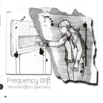 Frequency Drift - Personal Effects Part Two (2010)