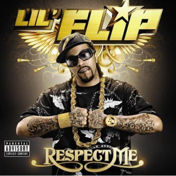 Lil' Flip-Respect Me 2009