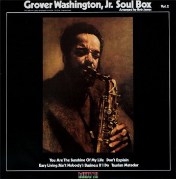 Grover Washington, Jr. - Soul Box Vol. 2 (KUDU Records US Press LP VinylRip 24/96) 1973