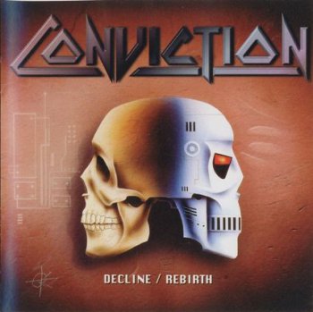 Conviction - Decline Rebirth 1999