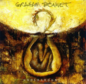 Graham Bonnet (ex-Rainbow) ©1997 - Underground (Japan Digital Remaster)