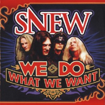 Snew - We Do What We Want