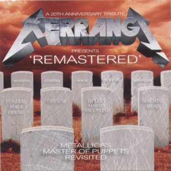 Various Artists - Kerrang Presents Remastered: Metallica's Master Of Puppets Revisited (2006)
