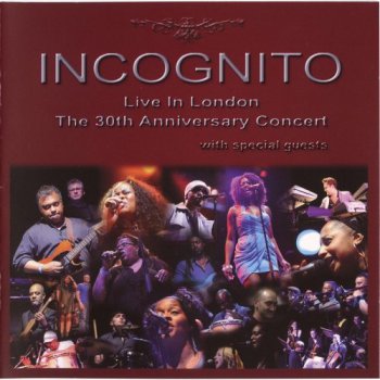 Incognito - Live In London. The 30th Anniversary Concert (2010) 2cd