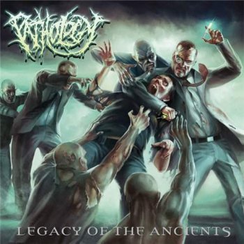 Pathology - Legacy of the Ancients (2010)