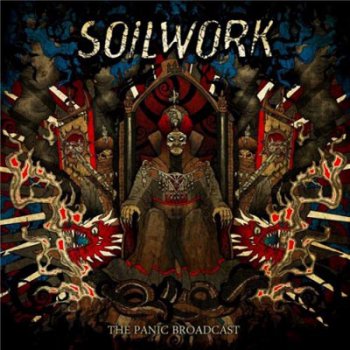 Soilwork - The Panic Broadcast (Japanise Edition) 2010