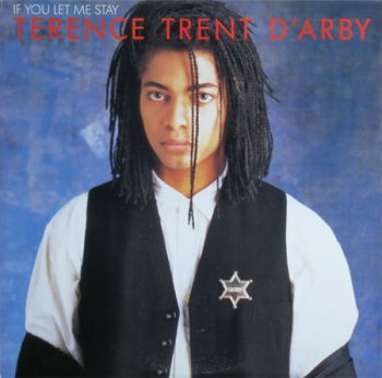 Terence Trent D'Arby - If You Let Me Stay (CBS / Columbia Records 12" EP VinylRip 24/96) 1987