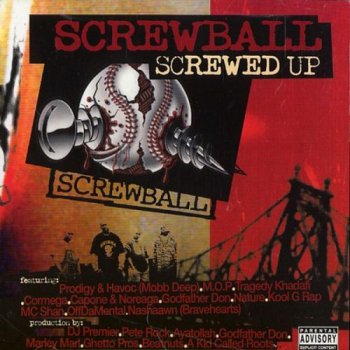 Screwball-Screwed Up 2004