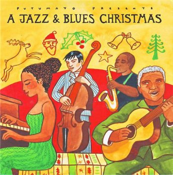 VA - Putumayo Presents - A Jazz & Blues Christmas (2008)