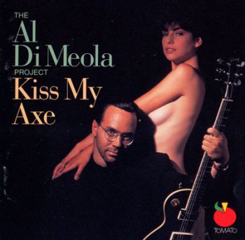 Al Di Meola - Kiss My Axe 1991