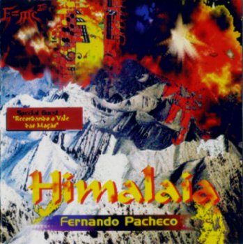 Fernando Pacheco with Recordando o Vale das Ma&#231;&#227;s-Himalaia-1987
