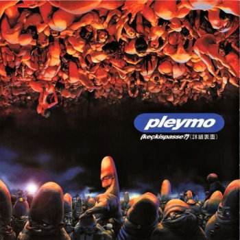 Pleymo - Keckispasse? (Remastered) (1999)