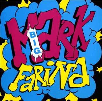 MARK FARINA - Big (1990)