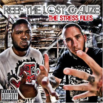 Reef The Lost Cauze-The Stress Files 2008