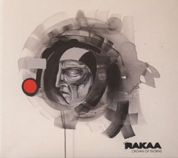 Rakaa-Crown Of Thorns 2010