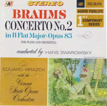 Brahms: Vienna State Opera Orchestra / Hans Swarowsky conductor - Eduard Mrazek piano - Concerto No. 2 In B Flat Major, Op. 83 (Audio Fidelity LP VinylRip 24/96) 1959