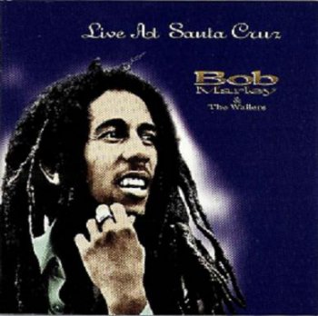 Bob Marley & The Wailers - Live at Santa Cruz [Japan] 1996