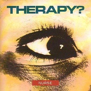 Therapy? - Nurse (1992)