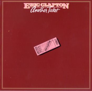 Eric Clapton - Another Ticket (SHM-CD) [Japan] 1981(2009)
