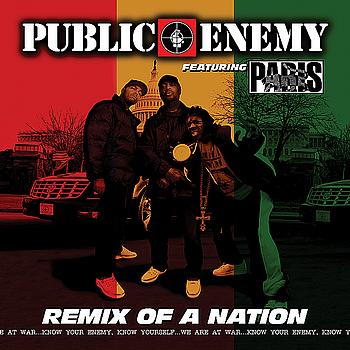 Public Enemy feat. Paris-Remix Of A Nation 2007