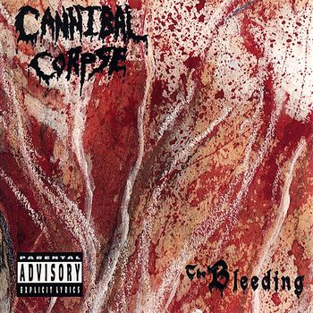 Cannibal Corpse - The Bleeding (1994)