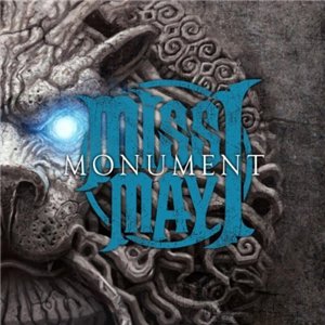 Miss May I - Monument (2010)