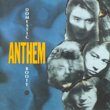 Anthem - Domestic Booty (SHM-CD) [Japan] 1992(2010)
