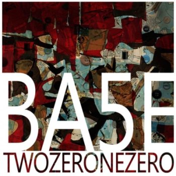 Ba5e - Twozeronezero (2010)