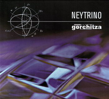 Gorchitza Live Project - Neytrino (2008)