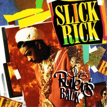 Slick Rick-The Ruler's Back 1991