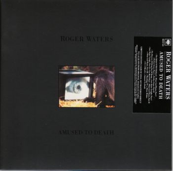 Roger Waters - Amused To Death [Japan] 1992(2005)
