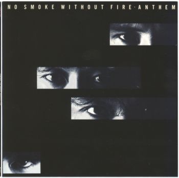 Anthem - No Smoke Without Fire (SHM-CD) [Japan] 1990(2010)